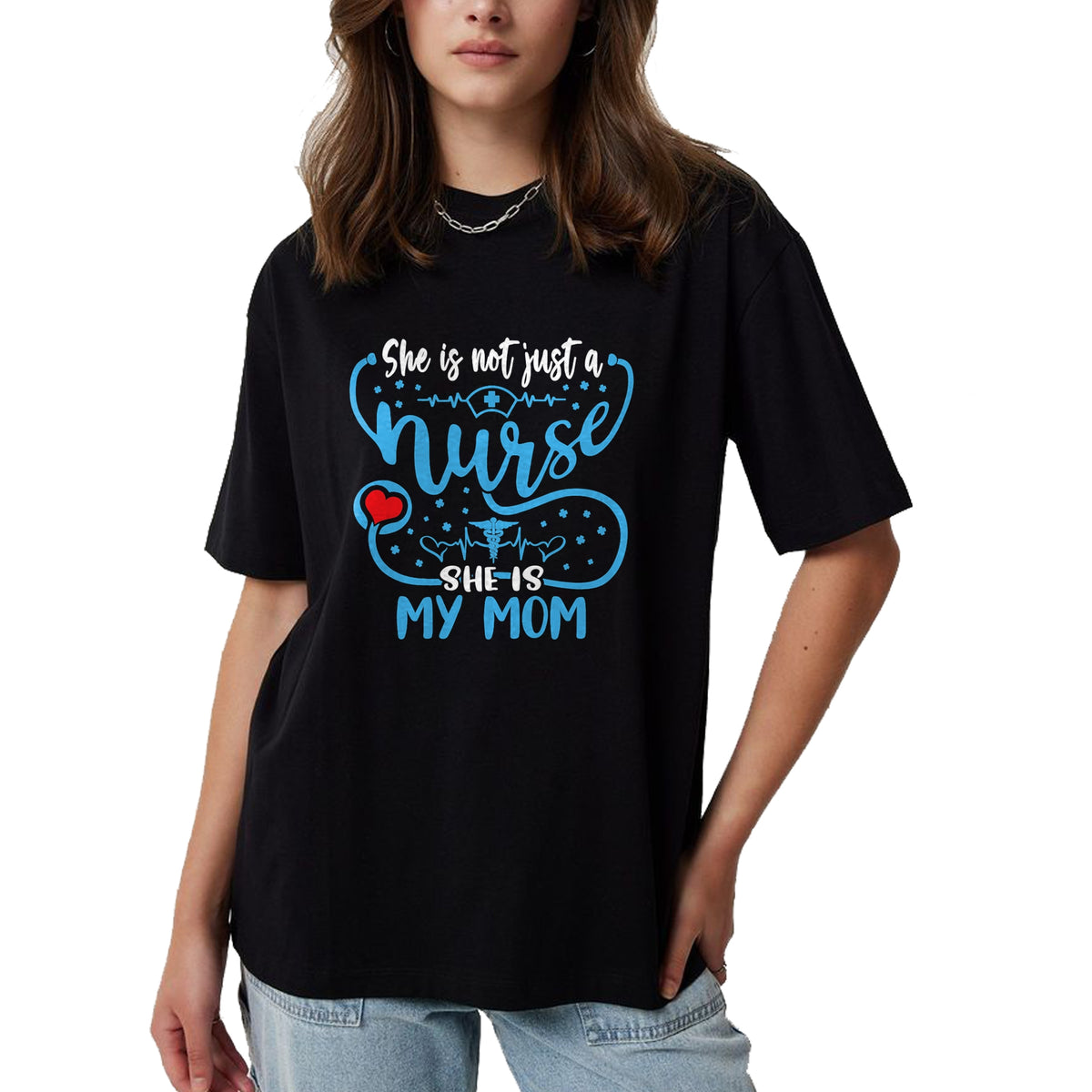 Gift for Mom Shirt, Funny Mom Unisex T-Shirt/Hoodie/Sweatshirt HLT00 - My Mom Is A Nurse Proud Nurse_s Son Daughter RN LPN Family T-Shirt