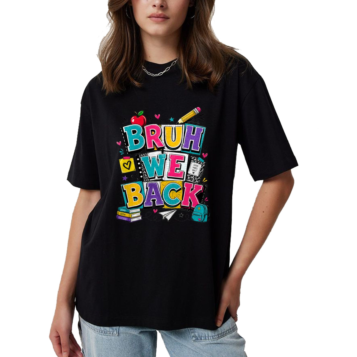 Best Student Shirt, Funny Back To School UnisexT-Shirt/Hoodie/Sweatshirt HLT00 - Bruh We Back First Day of School Funny Student Teacher Kids T-Shirt