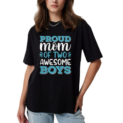 Gift for Mom Shirt, Funny Mom Unisex T-Shirt/Hoodie/Sweatshirt HLT00 - Boy Mom Shirt For Women, Proud Mom Of 2 Awesome Boys T-Shirt