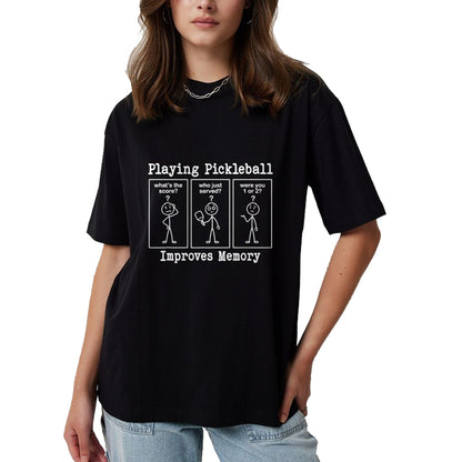 Funny Pickleball Shirt, Pickleball Lover Unisex T-Shirt/Hoodie/Sweatshirt HLT00 - Playing Pickleball Improves Memory Funny Pickleball Player T-Shirt