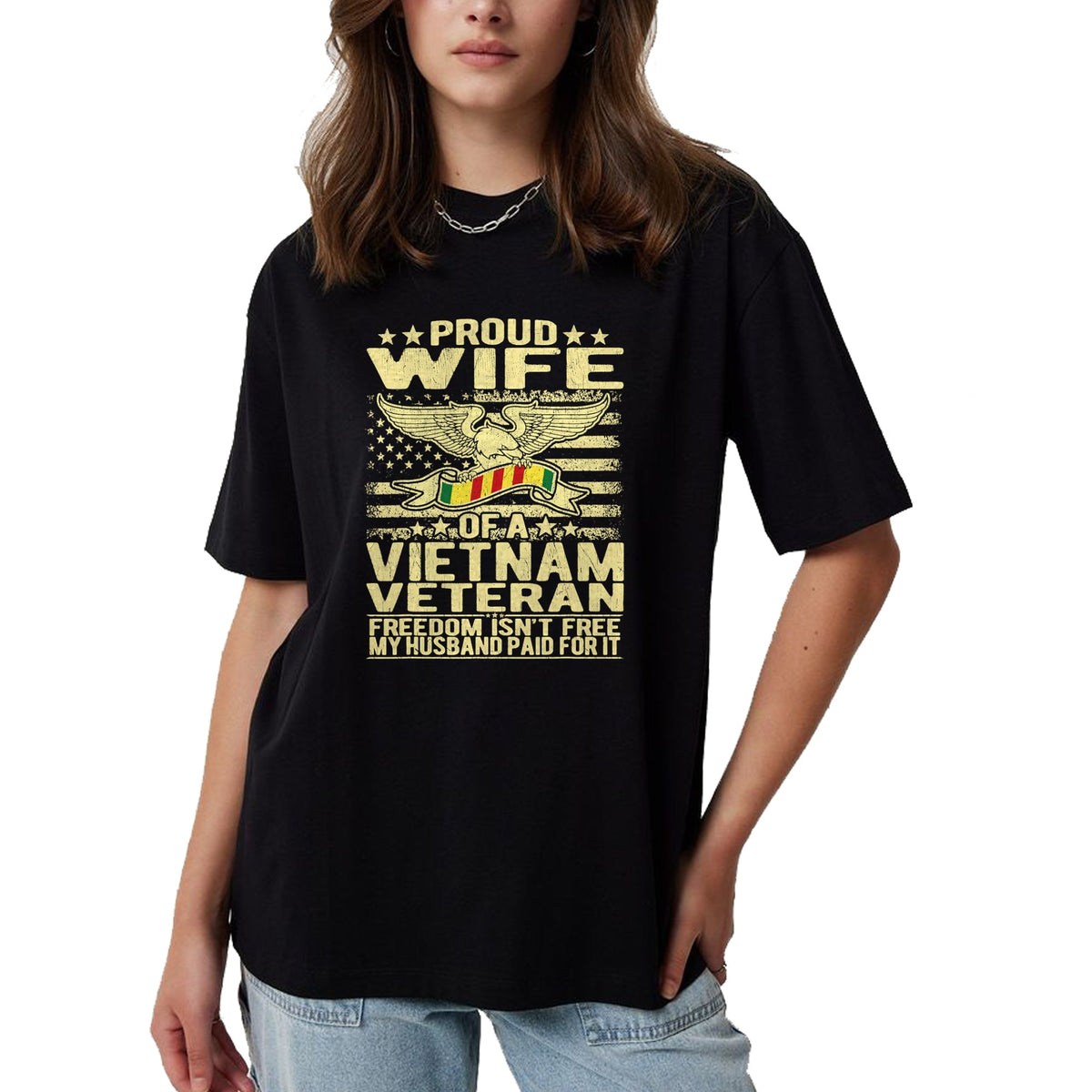 Best Wife Shirt, Wife and Husband Unisex T-Shirt/Hoodie/Sweatshirt HLT00 - Gift for wife T shirt, lucky wife   Freedom Isn't Free Proud Wife Of Vietnam Veteran Spouse Gift T-S