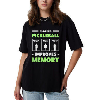 Funny Pickleball Shirt, Pickleball Lover Unisex T-Shirt/Hoodie/Sweatshirt HLT00 - Playing Pickleball Improves Memory Dink Player Short Sleeve T-Shirt