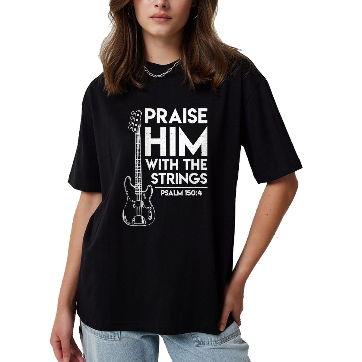 Guitar Lover Shirt, Funny Guitar UnisexT-Shirt/Hoodie/Sweatshirt HLT00 - Praise Him - Christian Worship - Bass Guitar Player T-Shirt T-Shirt