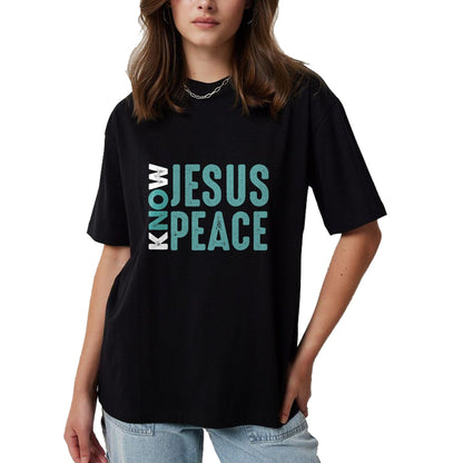 Christian Tee, Christian Faith Unisex T-Shirt/Hoodie/Sweatshirt HLT00 - Jesus Christian Bible Verse Scripture Know Jesus Know Peace T-Shirt