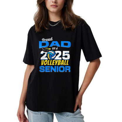 Gift for Dad Shirt, Funny Dad Unisex T-Shirt/Hoodie/Sweatshirt HLT00 – Senior Dad 2025 Proud Dad of a 2025 Senior Volleyball T-Shirt