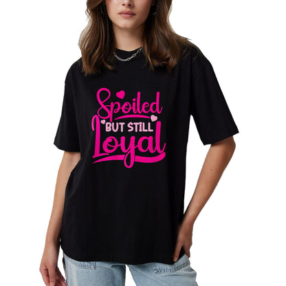 Best Wife Shirt, Wife and Husband Unisex T-Shirt/Hoodie/Sweatshirt HLT00 - Gift for wife T shirt, spoiled wife   Spoiled Wife Spoiled But Still Loyal Premium T-Shirt (1)