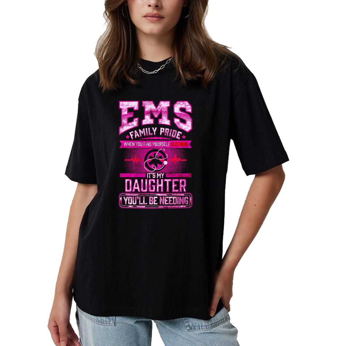 Funny Nurse Shirt, Nurse Unisex T-Shirt/Hoodie/Sweatshirt HLT00 - EMT Gift Proud Mom Dad Of EMS Paramedic Daughter F T-Shirt T-Shirt