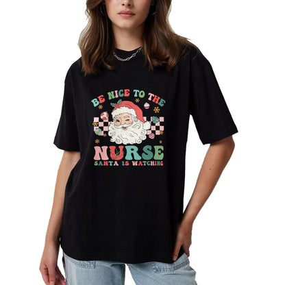 Funny Nurse Shirt, Nurse Unisex T-Shirt/Hoodie/Sweatshirt HLT00 - Nurse Christmas Shirt Be Nice To The Nurse Santa Is Watching T-Shirt