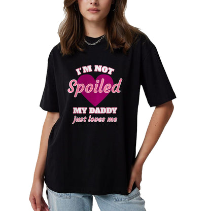 Best Wife Shirt, Wife and Husband Unisex T-Shirt/Hoodie/Sweatshirt HLT00 - Girls I'm Not Spoiled My Daddy Just Loves Me Funny Daughter Premium T-Shirt