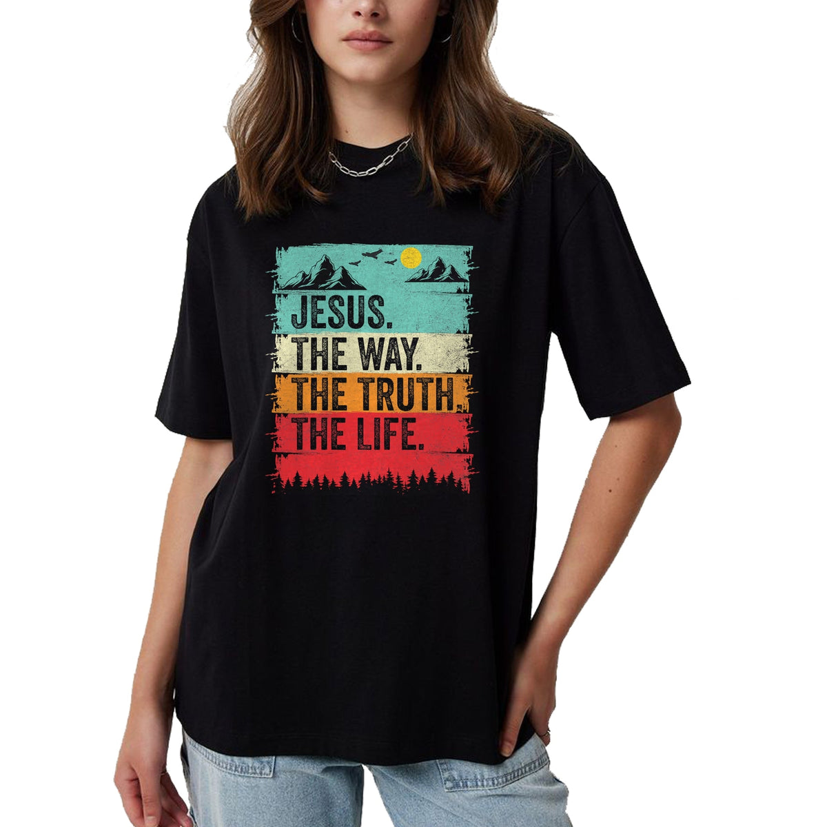 Christian Tee, Christian Faith Unisex T-Shirt/Hoodie/Sweatshirt HLT00 - Jesus The Way Truth Life Women Men Kids Christian Worship T-Shirt
