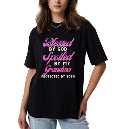 Best Grandma Shirt, Proud Grandma Unisex T-Shirt/Hoodie/Sweatshirt HLT00 - Blessed By God Spoiled By My Grandma Protected By Both T-Shirt