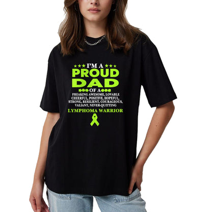 Gift for Dad Shirt, Funny Dad Unisex T-Shirt/Hoodie/Sweatshirt HLT00 – I_m proud dad of Lymphoma warrior Lime Green Ribbon T-Shirt