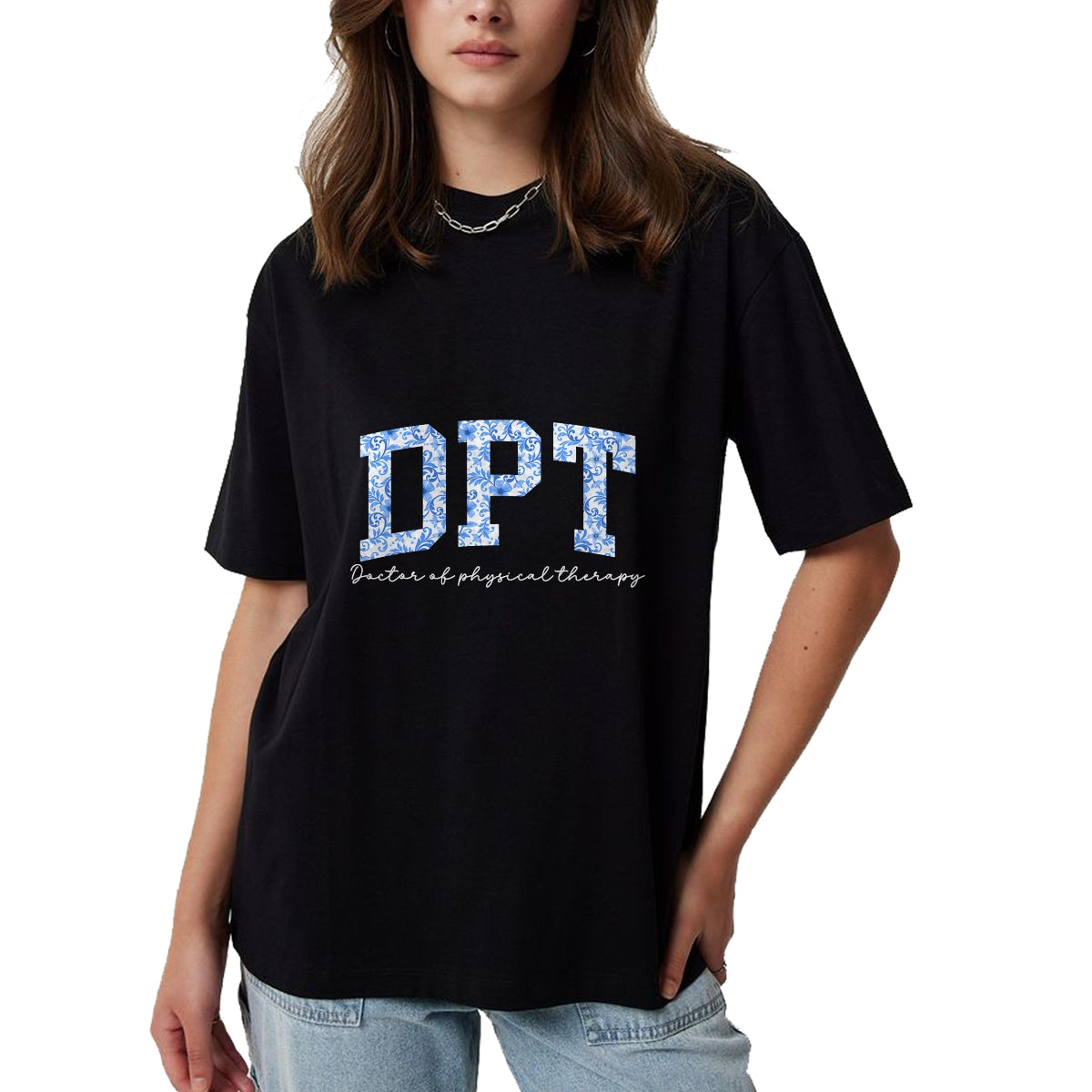 Best Doctor Shirt, Funny Doctor UnisexT-Shirt/Hoodie/Sweatshirt HLT00 - DPT Doctor of Physical Therapy Appreciation T-Shirt
