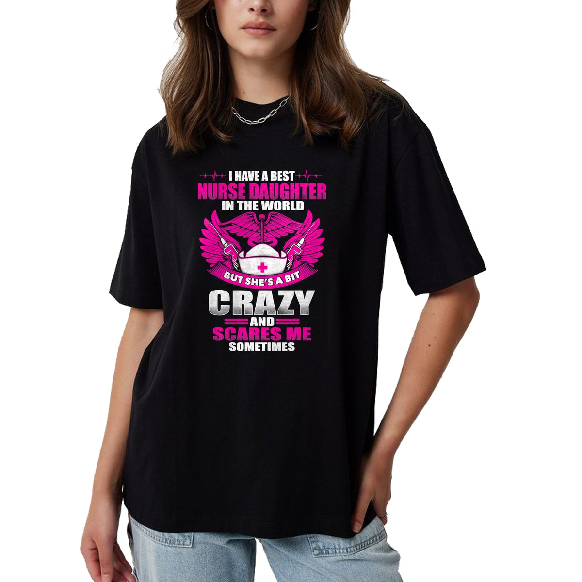 Funny Nurse Shirt, Nurse Unisex T-Shirt/Hoodie/Sweatshirt HLT00 - Nurses Mom Have Best Nurse Daughter In The World Mothers Day T-Shirt