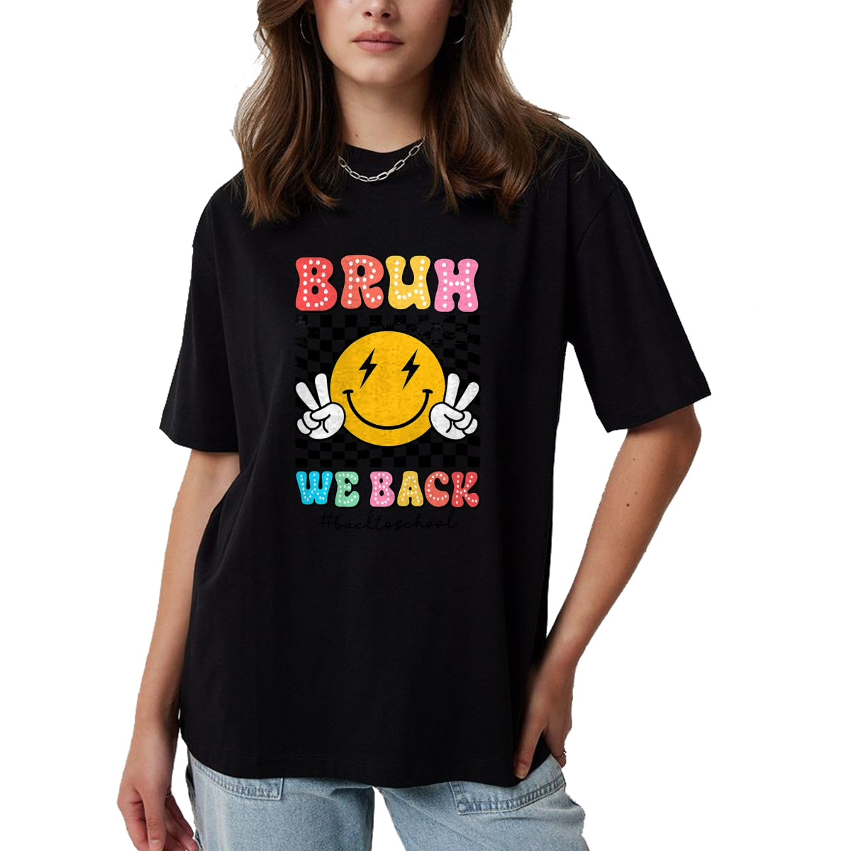 Best Student Shirt, Funny Back To School UnisexT-Shirt/Hoodie/Sweatshirt HLT00 - Bruh We Back Checkered Smile Face Back To School Teacher Kid T-Shirt