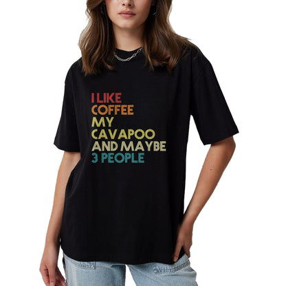Dog Love Shirt, Dog Lover Gift T-Shirt/Hoodie/Sweatshirt HLT00 - Cavapoo Dog Owner Coffee Lovers Funny Quote Vintage Retro T-Shirt