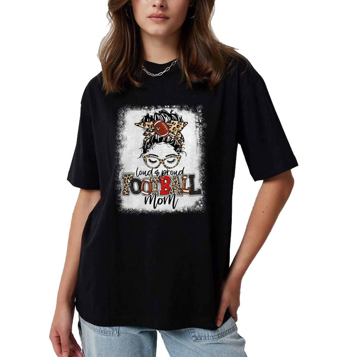 Gift for Mom Shirt, Funny Mom Unisex T-Shirt/Hoodie/Sweatshirt HLT00 - Loud And Proud Football Mom Bleached Leopard Football Mama T-Shirt