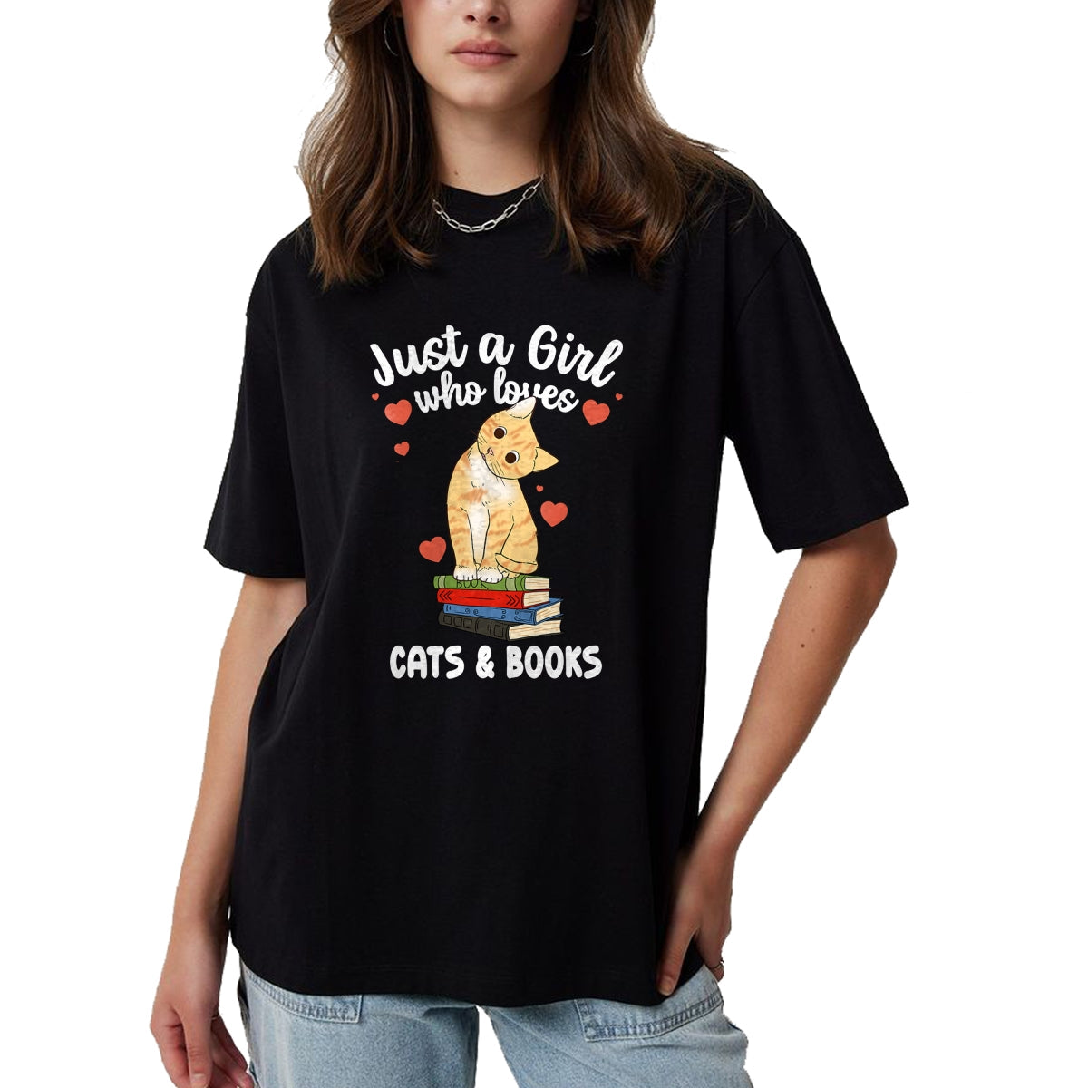 Cat Love Shirt, Funny Cat Lover Gift UnisexT-Shirt/Hoodie/Sweatshirt HLT00 - Just a Girl Who Loves Cats and Books Reading Cat & Bookworm T-Shirt