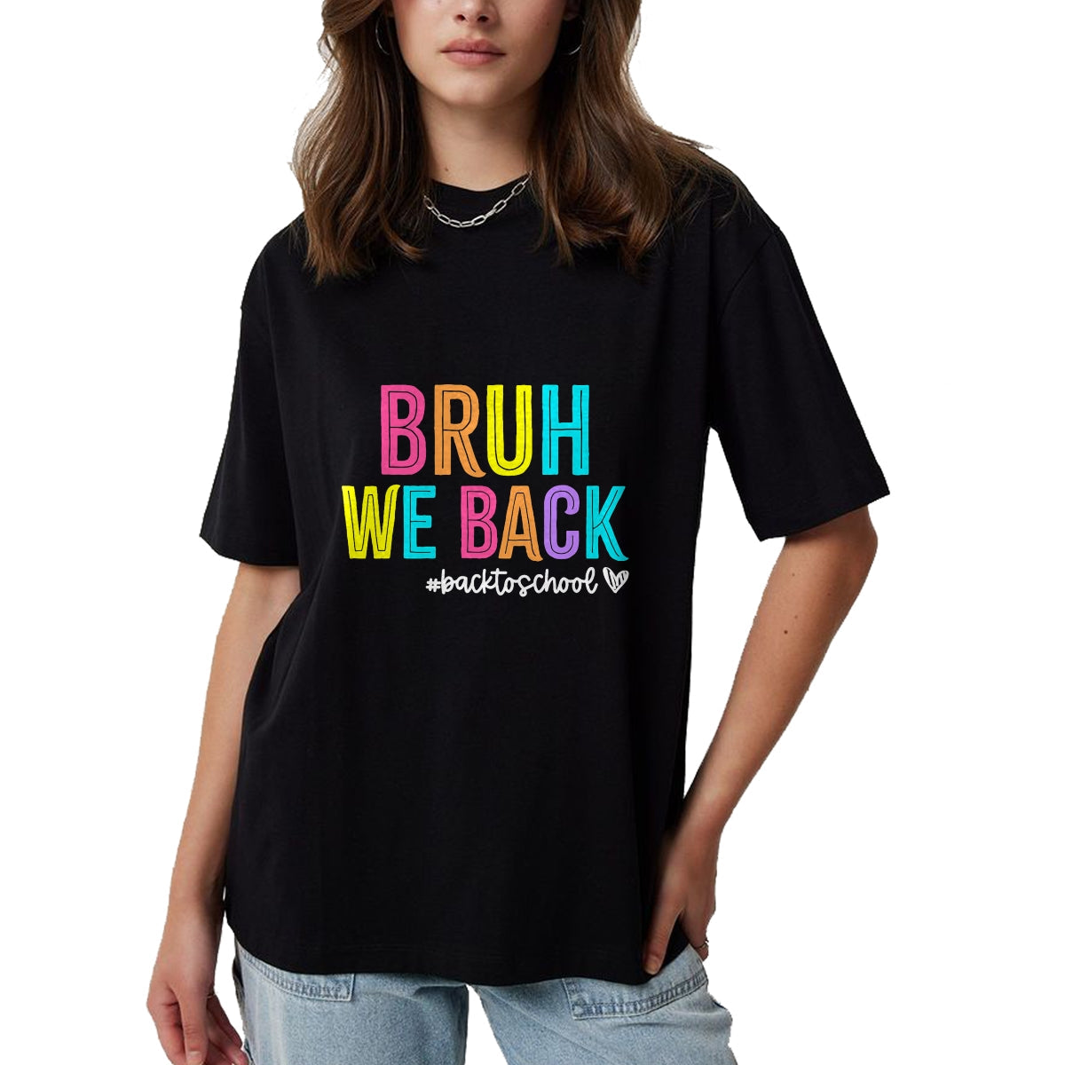 Best Student Shirt, Funny Back To School UnisexT-Shirt/Hoodie/Sweatshirt HLT00 - Bruh We Back Teachers Retro Back To School Boys Girls Kids T-Shirt (1)