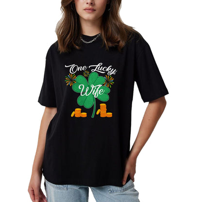 Best Wife Shirt, Wife and Husband Unisex T-Shirt/Hoodie/Sweatshirt HLT00 - Gift for wife T shirt, lucky wife   St. Patrick's Day I'm One Lucky Wife T-Shirt