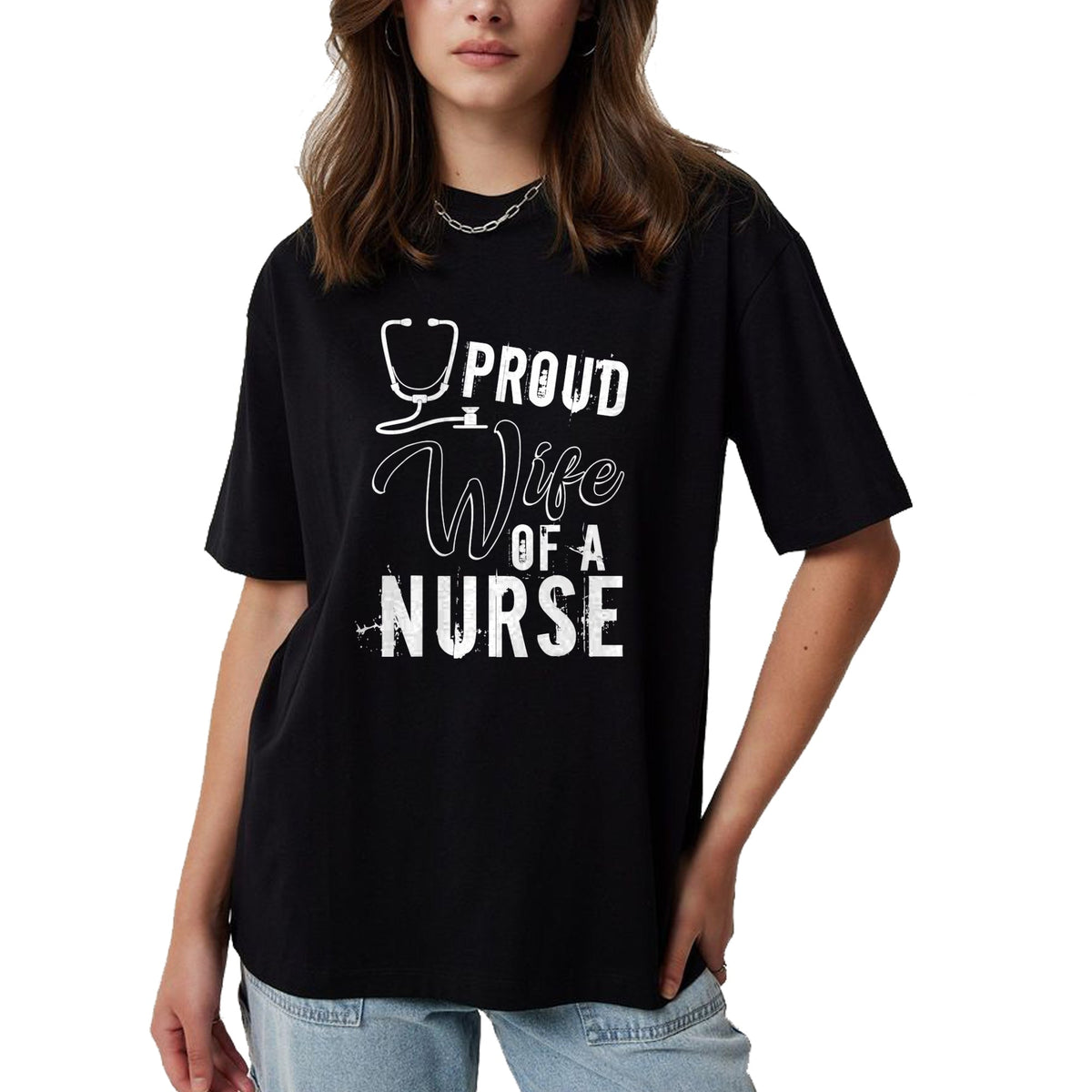 Funny Nurse Shirt, Nurse Unisex T-Shirt/Hoodie/Sweatshirt HLT00 - Proud Wife Of A Nurse T Shirt, Cool Nurse's Wife T Shirt