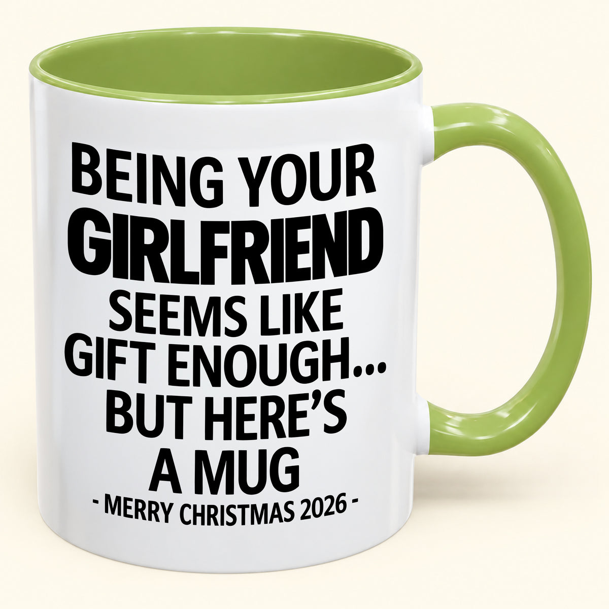 BEING YOUR GIRLFRIEND SEEMS LIKE GIFT ENOUGH - PERFECT GIFT FOR YOUR BOYFRIEND - NINA00 (SKU2610-124)