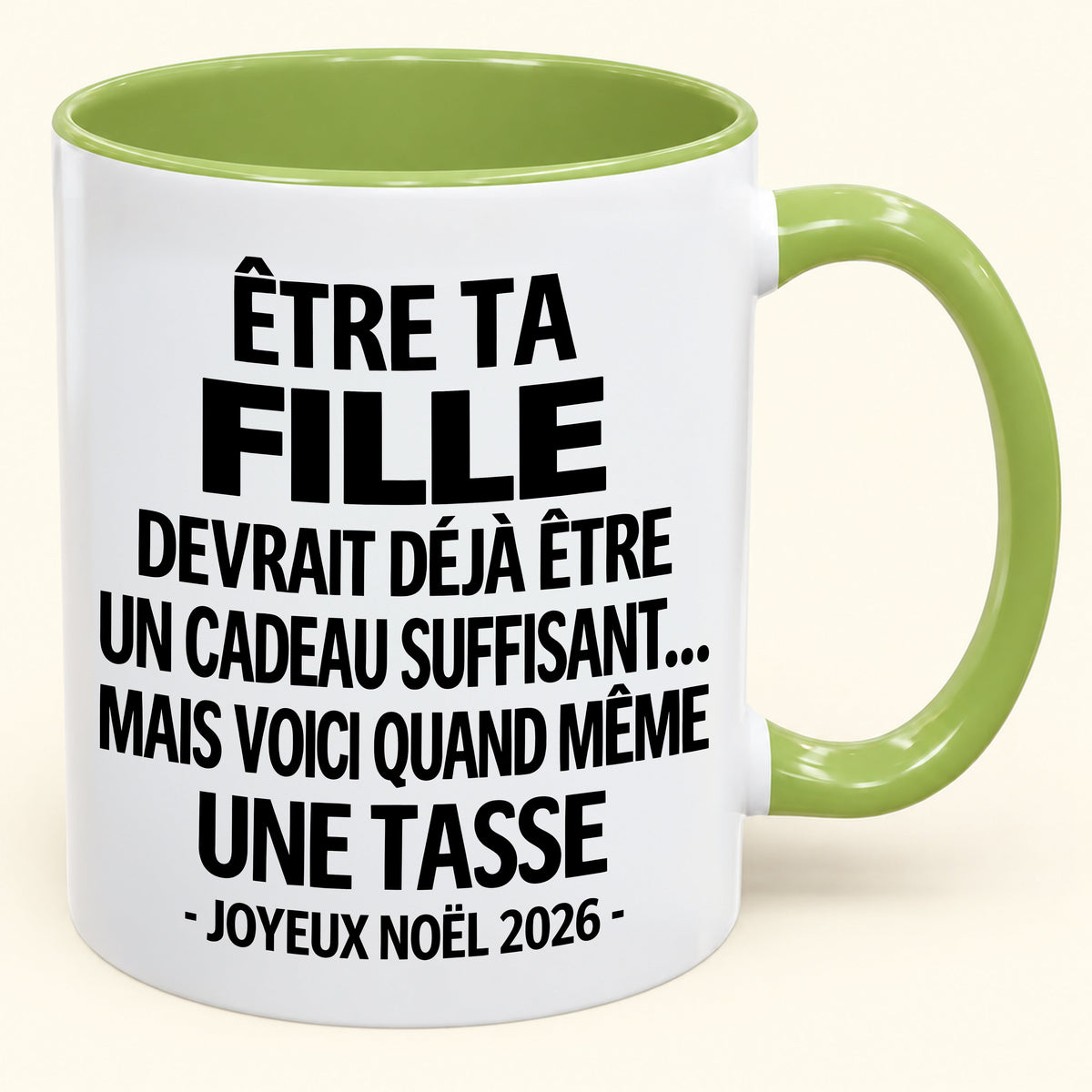 Être ta fille est déjà un cadeau suffisant – Mug bicolore humoristique – Cadeau de Noël 2026 (SKU2610-230) MUGFR