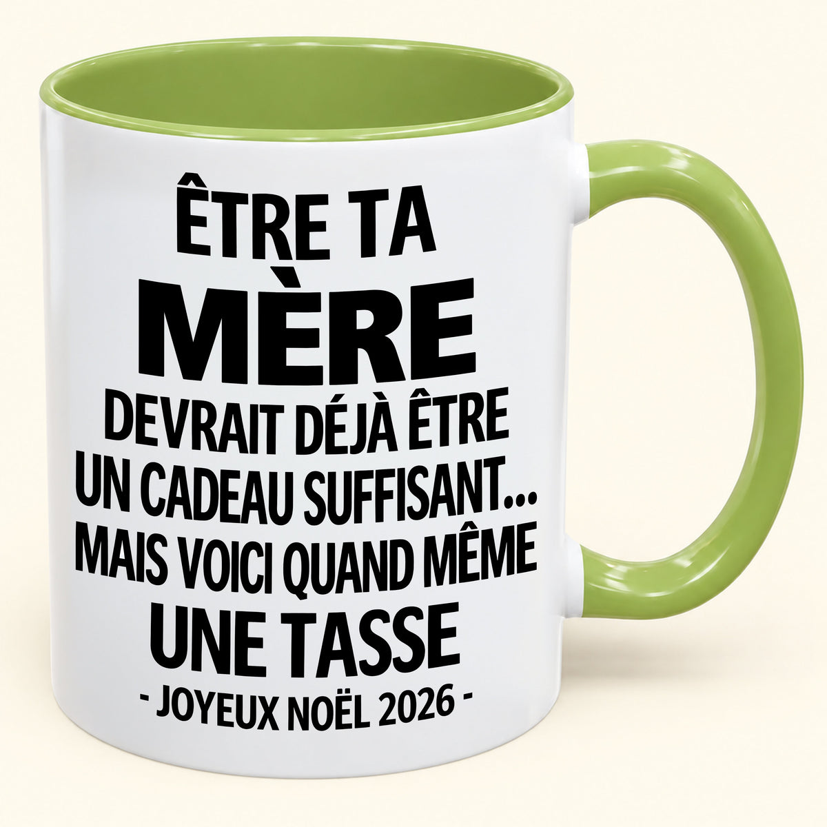 Être ta mère est déjà un cadeau suffisant – Mug bicolore humoristique – Cadeau de Noël 2026 (SKU2610-154) MUGFR
