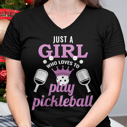 Funny Pickleball Shirt, Pickleball Lover Unisex T-Shirt/Hoodie/Sweatshirt HLT00 - Just a Girl Who Loves to Play Pickleball Funny Pickleball T-Shirt