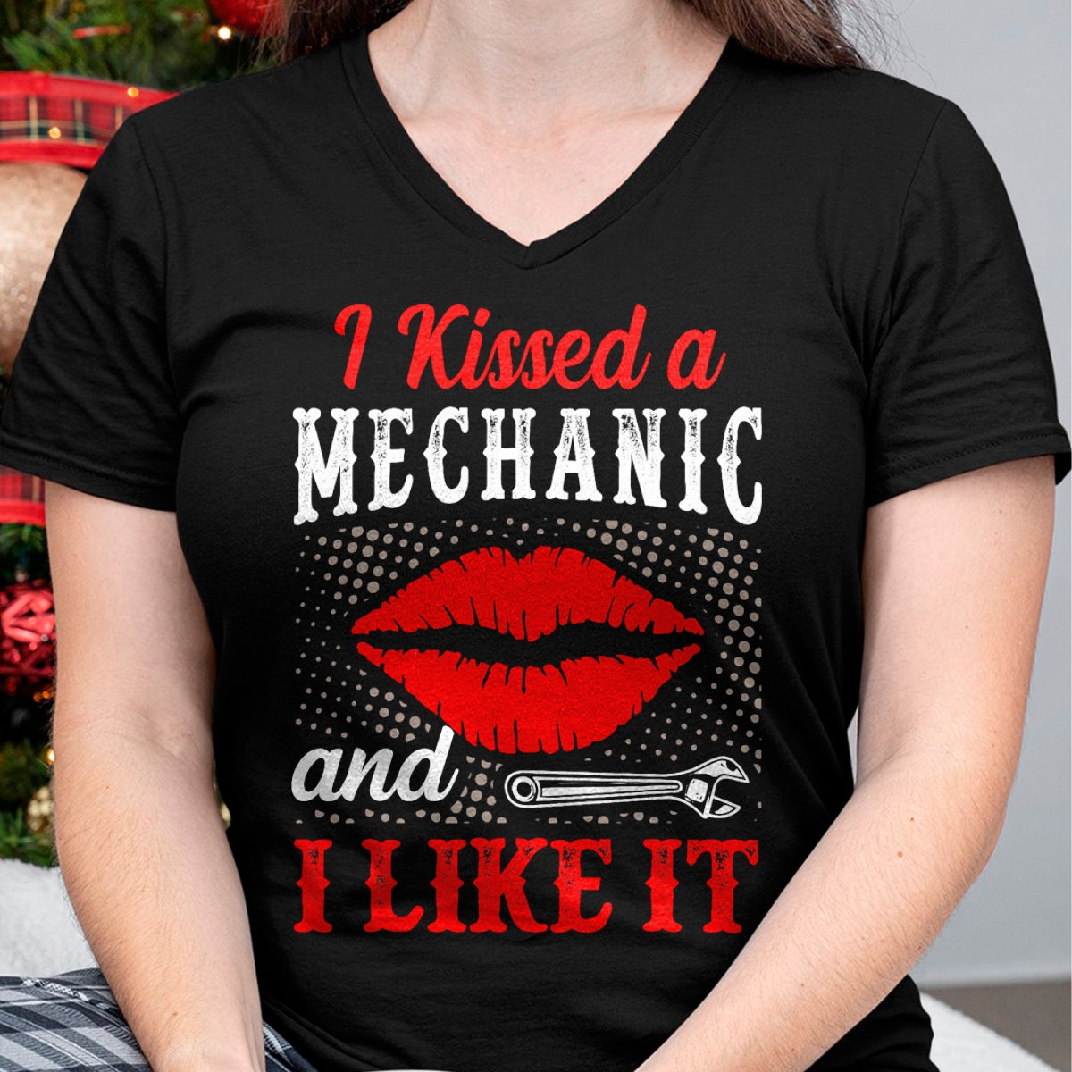 Best Mechanic Life Shirt, Funny Mechanic UnisexT-Shirt/Hoodie/Sweatshirt HLT00 - I Kissed A Mechanic And I Like It Funny Mechanic Lovers T-Shirt