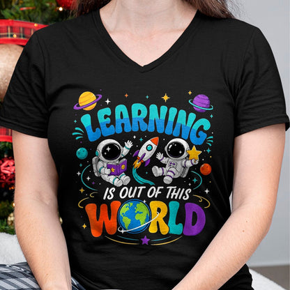 Best Student Shirt, Funny Back To School UnisexT-Shirt/Hoodie/Sweatshirt HLT00 - Learning is Out of This World Space Back to School Teacher T-Shirt, Women, Black, Small