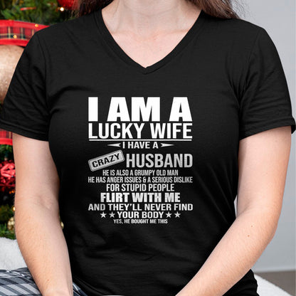 Best Wife Shirt, Wife and Husband Unisex T-Shirt/Hoodie/Sweatshirt HLT00 - Gift for wife T shirt, lucky wife   I Am A Lucky Wife I Have A Crazy Husband V-Neck T-Shirt (2)