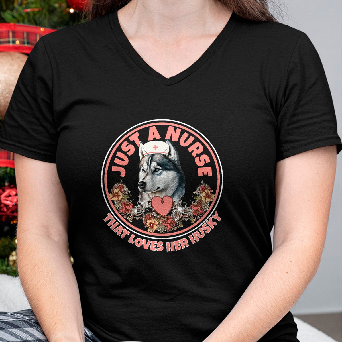 Funny Nurse Shirt, Nurse Unisex T-Shirt/Hoodie/Sweatshirt HLT00 - Just A Nurse That Loves Her Husky Dog Mom Pet Husky Owner T-Shirt