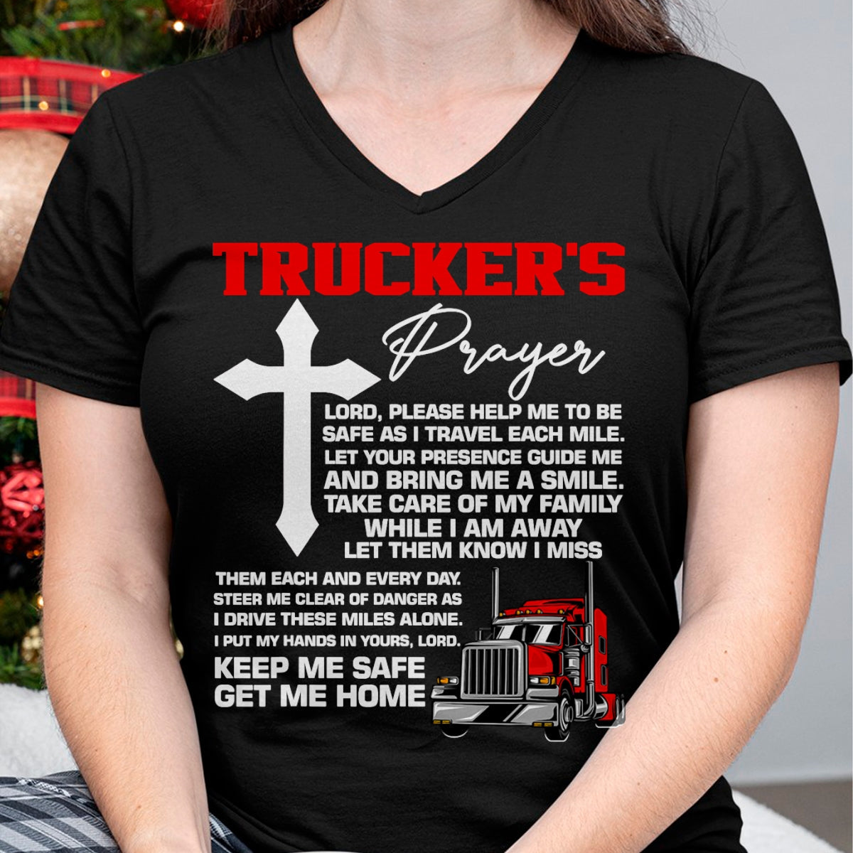Best Truck Driver Life Shirt, Funny Trucker UnisexT-Shirt/Hoodie/Sweatshirt HLT00 - The prayer of truckers protect me, bring me home, van, truck driver T-Shirt