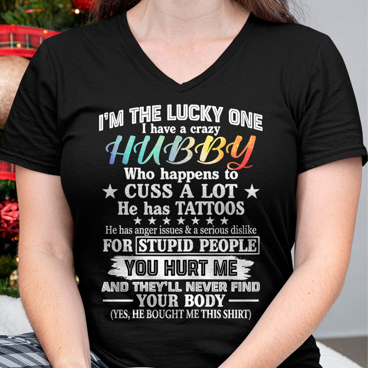 Best Husband Shirt, Wife and Husband Unisex T-Shirt/Hoodie/Sweatshirt HLT00 - I_m The Lucky One I Have A Crazy Hubby Funny Wife T-Shirt