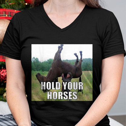 Best Horse Lover Shirt , Funny Horse UnisexT-Shirt/Hoodie/Sweatshirt HLT00 - Hold Your Horses Funny Meme T-Shirt, Youth, Black, Large