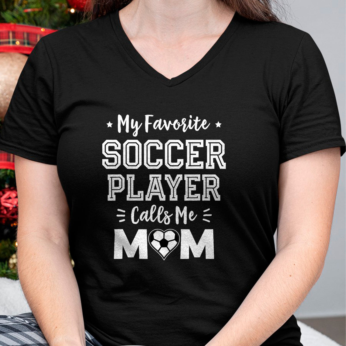 Gift for Mom Shirt, Funny Mom Unisex T-Shirt/Hoodie/Sweatshirt HLT00 - My Favorite Soccer Player Calls Me Mom Cute Soccer Mom T-Shirt