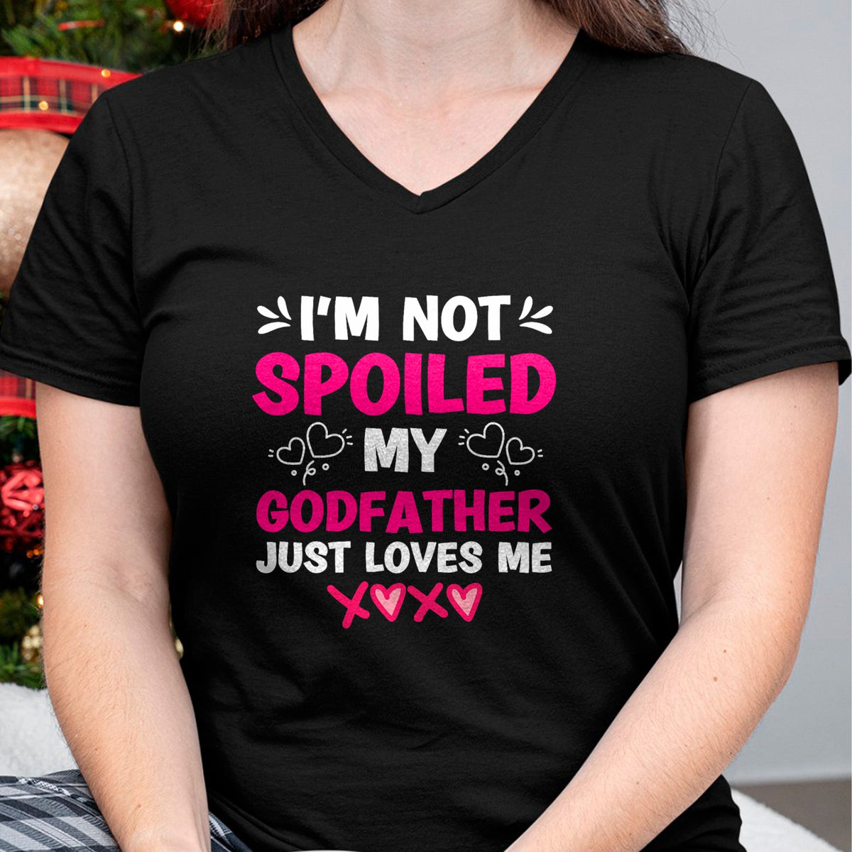 Best Wife Shirt, Wife and Husband Unisex T-Shirt/Hoodie/Sweatshirt HLT00 - I'm Not Spoiled My Godfather Just Loves Me Goddaughter Girls T-Shirt