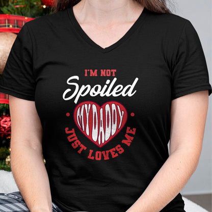 Best Wife Shirt, Wife and Husband Unisex T-Shirt/Hoodie/Sweatshirt HLT00 - I'm Not Spoiled My Daddy Just Loves Me Dad Daughter T-Shirt (2)