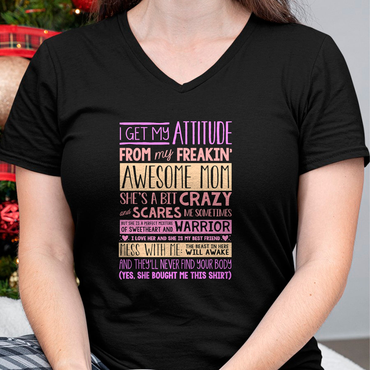 Gift for Mom Shirt, Funny Mom Unisex T-Shirt/Hoodie/Sweatshirt HLT00 - I Get My Attitude From My Freaking Awesome Mom T-Shirt