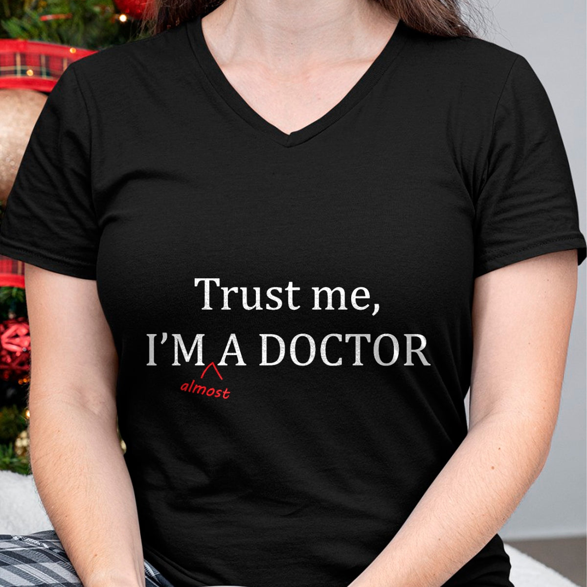 Best Doctor Shirt, Funny Doctor UnisexT-Shirt/Hoodie/Sweatshirt HLT00 - Trust me I'm Almost a Doctor - Funny PRE MED Student Gift  T-Shirt