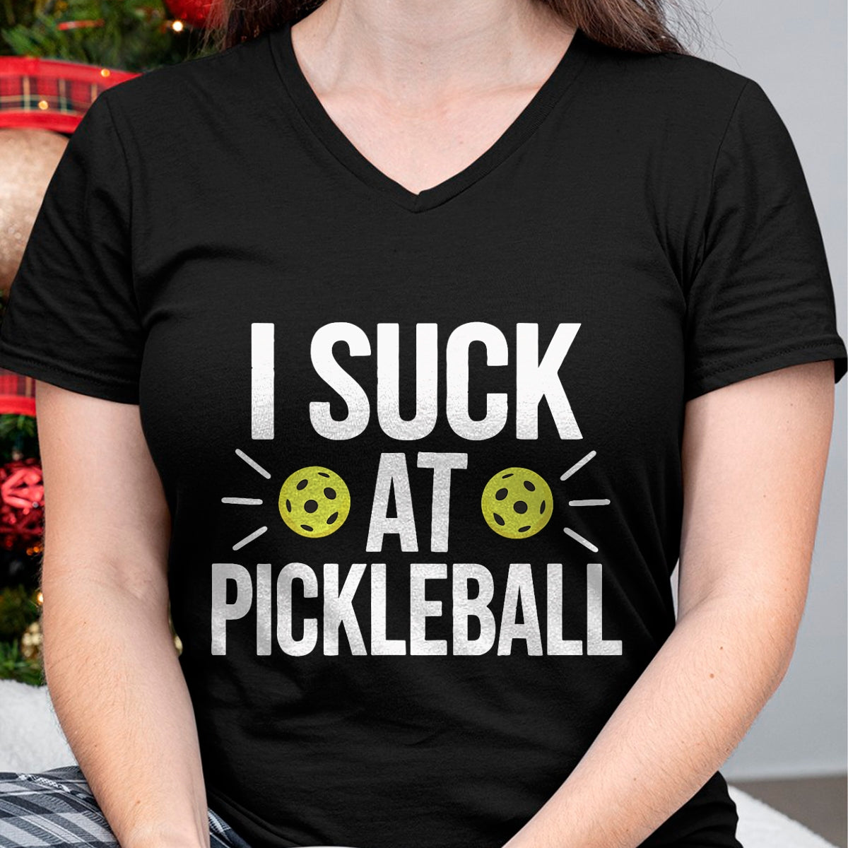 Funny Pickleball Shirt, Pickleball Lover Unisex T-Shirt/Hoodie/Sweatshirt HLT00 - I Suck At Pickleball T-Shirt