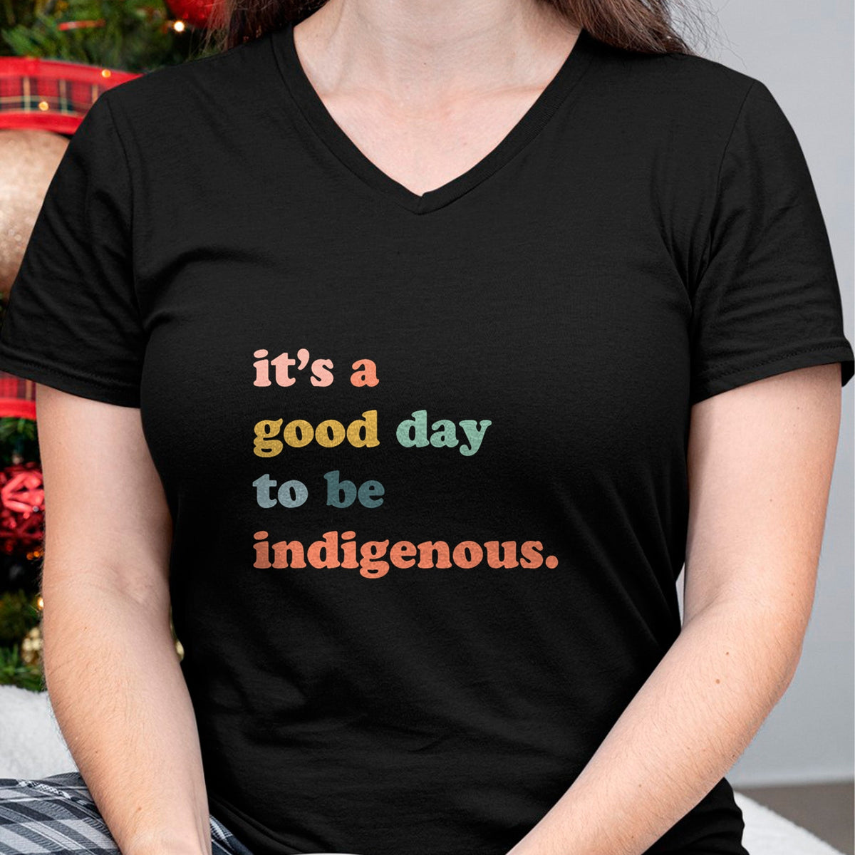 Native American T-Shirts, Vintage Native American Unisex T-Shirt/Hoodie/Sweatshirt HLT00 - It_s A Good Day To Be Indigenous, Native Americans