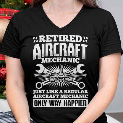 Best Mechanic Life Shirt, Funny Mechanic UnisexT-Shirt/Hoodie/Sweatshirt HLT00 - Retired Aircraft Mechanic Way Happier Aircraft Mechanic T-Shirt
