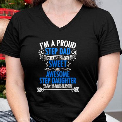 Gift for Dad Shirt, Funny Dad Unisex T-Shirt/Hoodie/Sweatshirt HLT00 – Proud Step Dad Of A Step Daughter Funny Fathers Day Stepdad T-Shirt