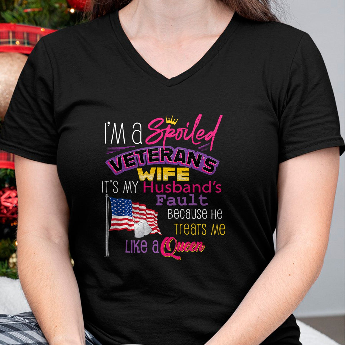 Best Wife Shirt, Wife and Husband Unisex T-Shirt/Hoodie/Sweatshirt HLT00 - Gift for wife T shirt, spoiled wife   I'm A Spoiled Veteran's Wife It's My Husband's Fault T-Shirt