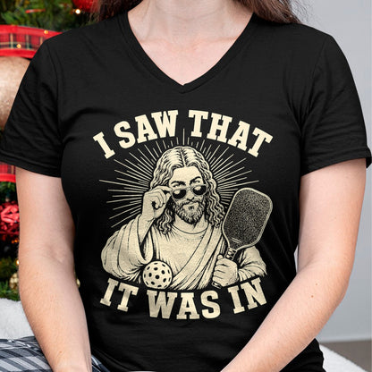 Funny Pickleball Shirt, Pickleball Lover Unisex T-Shirt/Hoodie/Sweatshirt HLT00 - I Saw that It was in Funny Pickleball Player T-Shirt