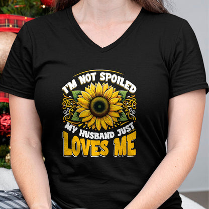 Best Wife Shirt, Wife and Husband Unisex T-Shirt/Hoodie/Sweatshirt HLT00 - I'm Not Spoiled My Wife Just Loves Me Spoiled Wife T-Shirt