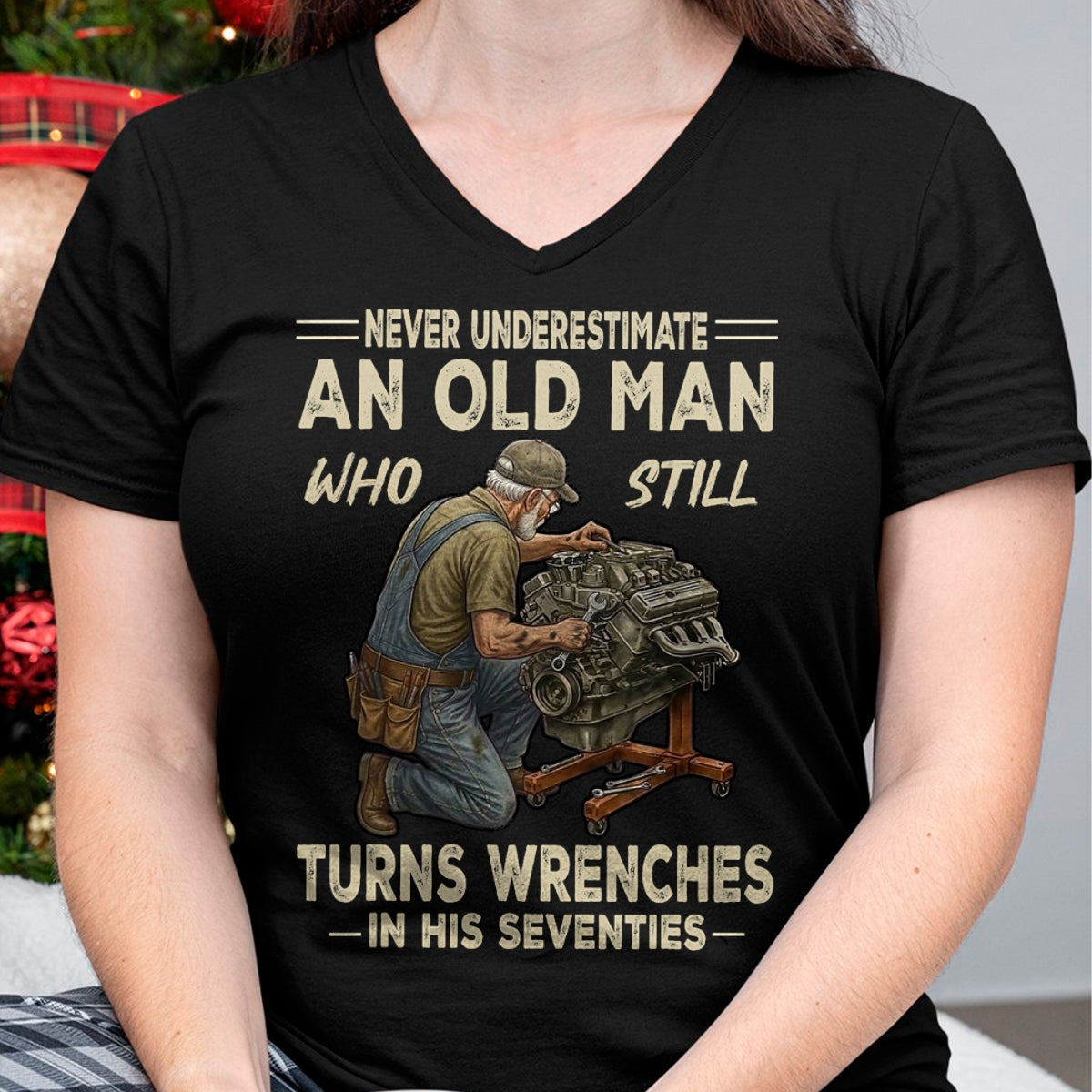 Best Mechanic Life Shirt, Funny Mechanic UnisexT-Shirt/Hoodie/Sweatshirt HLT00 - Never Underestimate an Old Man Who Still Turns Wrenches T-Shirt