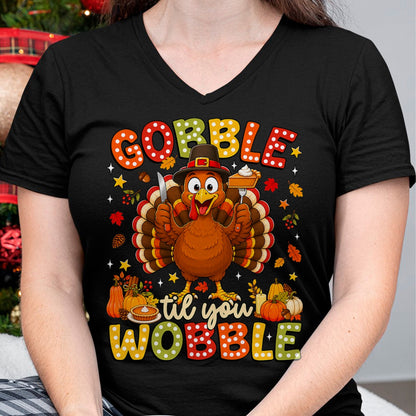 Best Thanksgiving Family Shirt , Funny Thanksgiving UnisexT-Shirt/Hoodie/Sweatshirt HLT00 - Gobble Til You Wobble Thanksgiving Turkey Men Women Kids T-Shirt